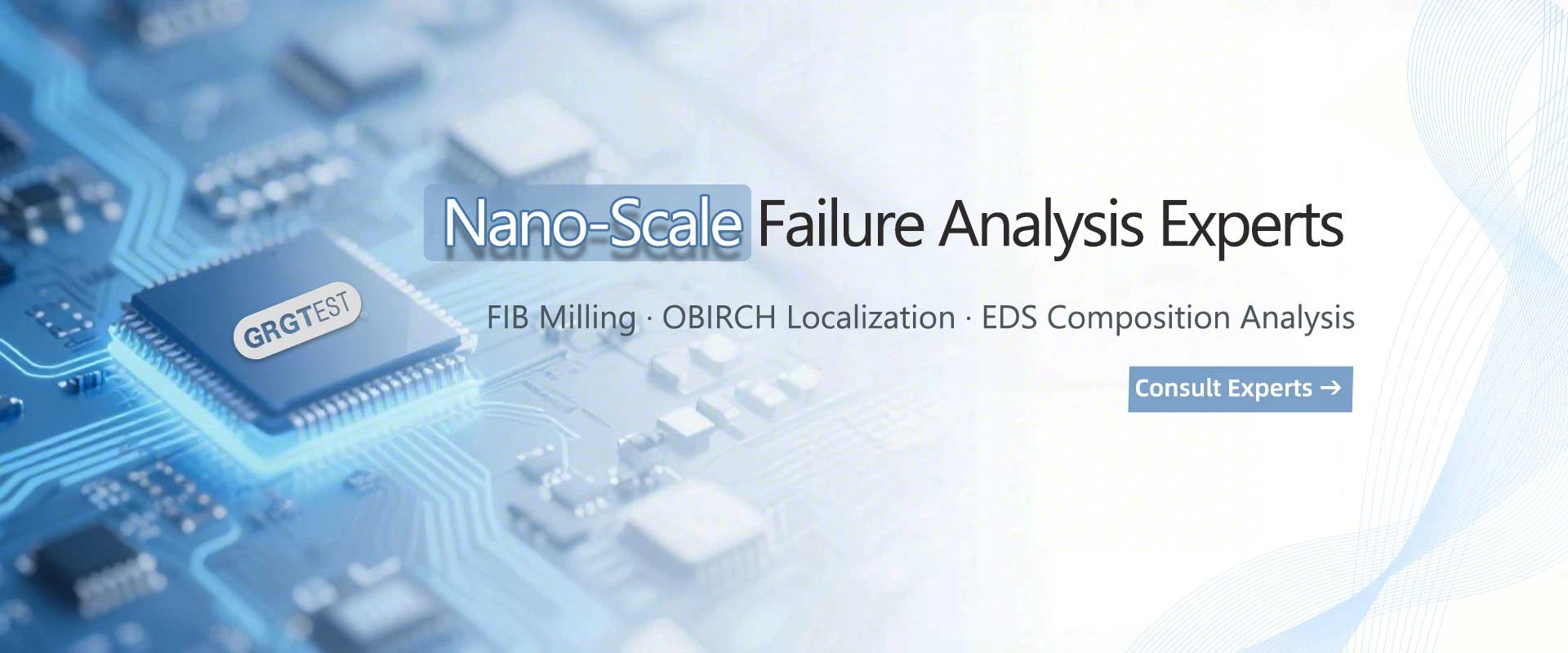 Nano-Scale Failure Analysis Experts